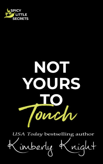 Not Yours to Touch